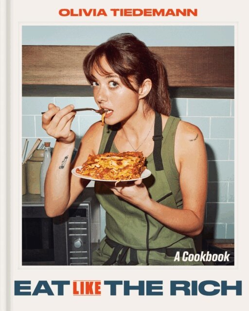 Olivia Tiedemann - Eat (Like) the Rich, E-bok. Tillgänglighet: Lägg i varukorg