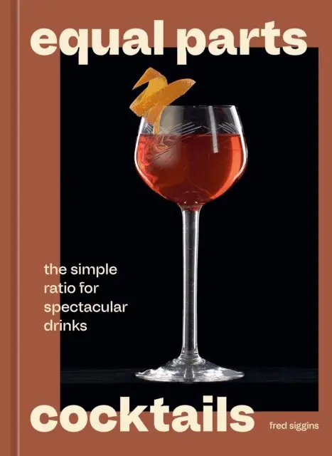 Fred Siggins - Equal Parts Cocktails, E-bok. Tillgänglighet: Lägg i varukorg
