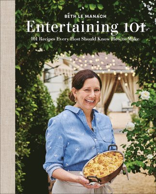 Beth Le Manach - Entertaining 101, Inbunden. Tillgänglighet: Lägg i varukorg