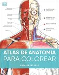Atlas de Anatoma Para Colorear (the Human Body Coloring Book): Gua de Estudio