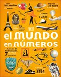 El Mundo En Números (Our World in Numbers)