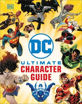 DK - DC Ultimate Character Guide New Edition, Inbunden