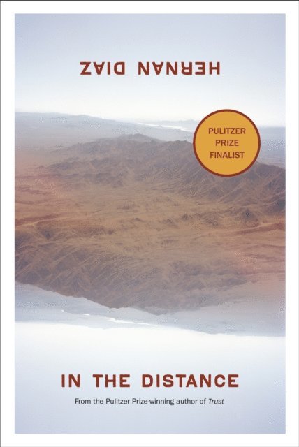 Hernan Diaz - In the Distance, E-bok