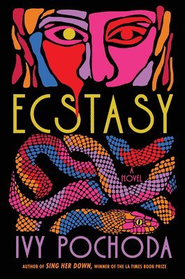 Ivy Pochoda - Ecstasy, Inbunden