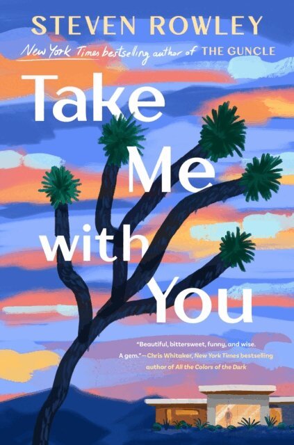 Steven Rowley - Take Me with You, E-bok