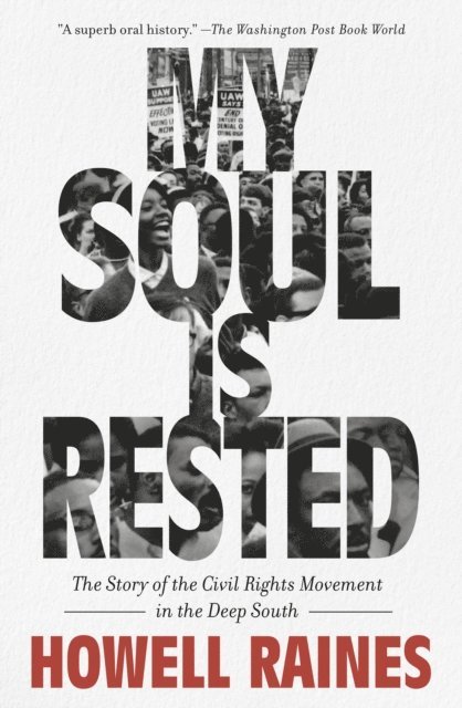 Howell Raines - My Soul is Rested, E-bok