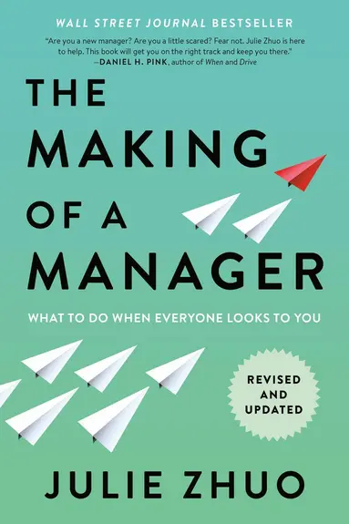 The Making of a Manager