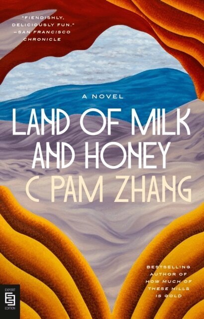 C Pam Zhang - Land of Milk and Honey, Häftad