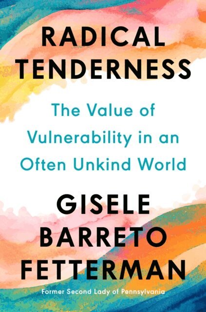 Gisele Barreto Fetterman - Radical Tenderness, E-bok. Tillgänglighet: Lägg i varukorg