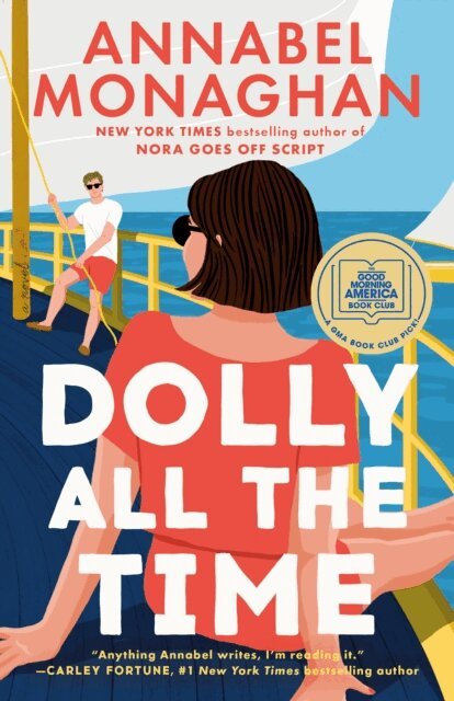 Annabel Monaghan - Dolly All the Time: A GMA Book Club Pick, E-bok