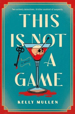 Kelly Mullen - This Is Not a Game, Inbunden