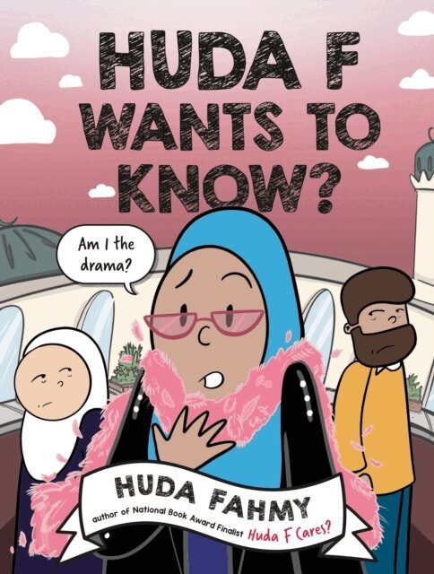 Huda Fahmy - Huda F Wants to Know?: A Graphic Novel, E-bok