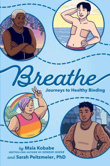 PhD Sarah Peitzmeier, Maia Kobabe - Breathe, E-bok