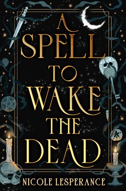 Nicole Lesperance - Spell to Wake the Dead, E-bok