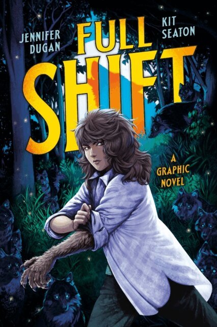 Jennifer Dugan - Full Shift: A Graphic Novel, E-bok