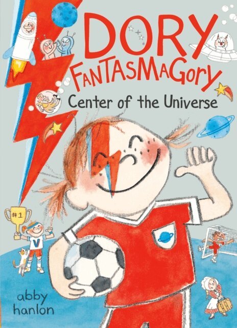 Abby Hanlon - Dory Fantasmagory: Center of the Universe, E-bok
