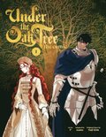Under the Oak Tree: Volume 1 (The Comic)
