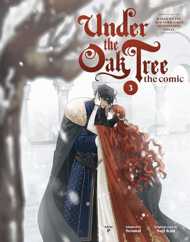 Suji Kim - Under the Oak Tree: Volume 3 (the Comic), Inbunden