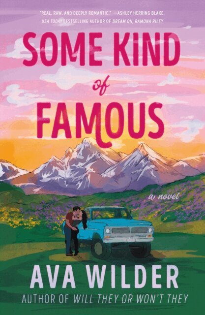 Ava Wilder - Some Kind of Famous, E-bok