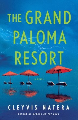 Cleyvis Natera - The Grand Paloma Resort, Inbunden