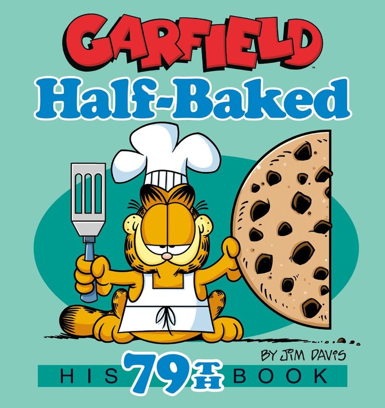 Jim Davis - Garfield Half-Baked, Häftad