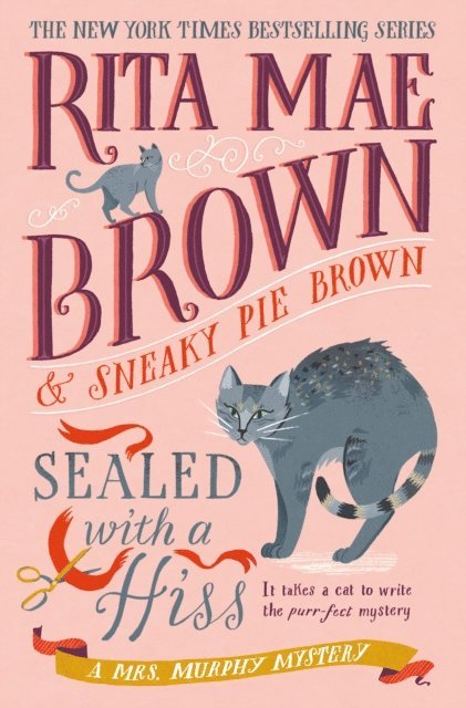 Rita Mae Brown - Sealed with a Hiss, E-bok