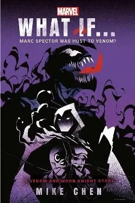 Mike Chen - Marvel: What If . . . Marc Spector Was Host to Venom? (A Moon Knight & Venom Story), Häftad. Tillgänglighet: Lägg i varukorg