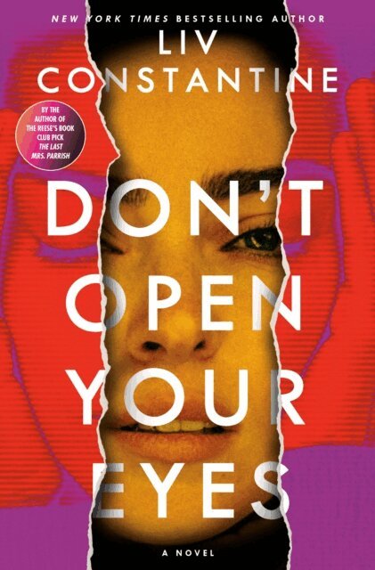 Liv Constantine - Don't Open Your Eyes, E-bok
