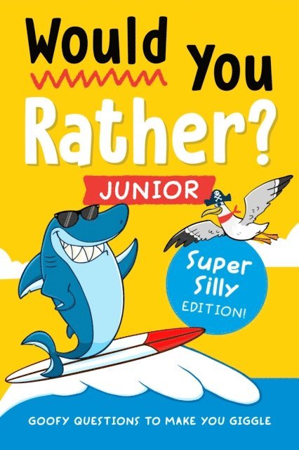 Zeitgeist - Would You Rather? Junior: Super Silly Edition!, E-bok