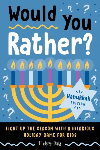 Lindsey Daly - Would You Rather? Hanukkah Edition, E-bok