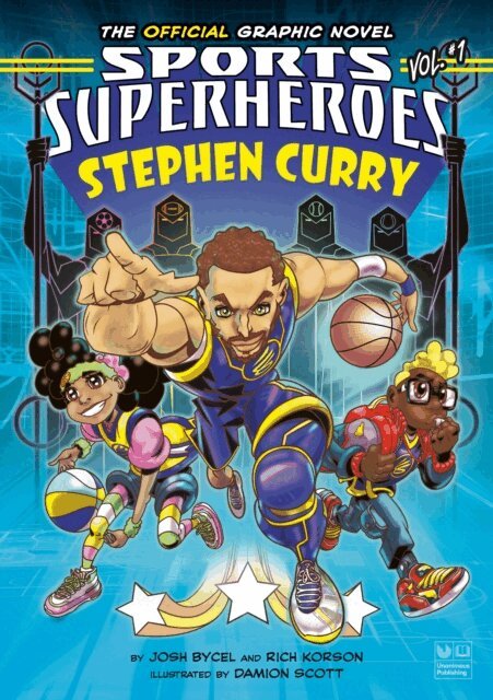 Rich Korson, Josh Bycel - Stephen Curry: The Official Graphic Novel, E-bok