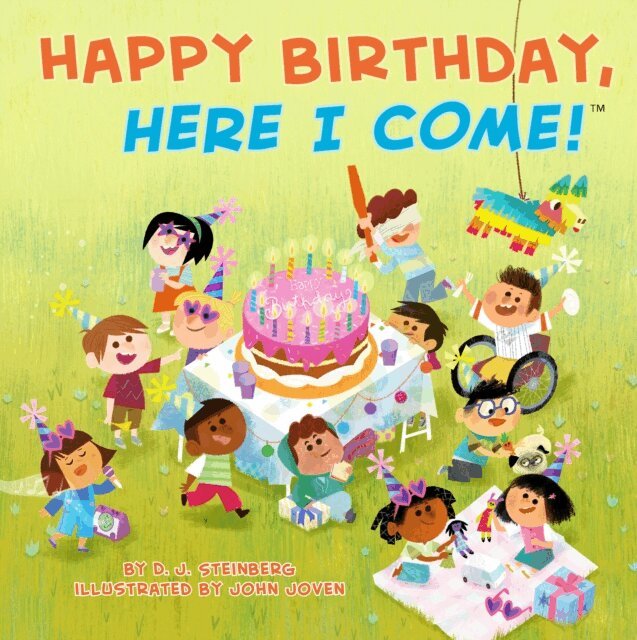 D.J. Steinberg - Happy Birthday, Here I Come!, E-bok