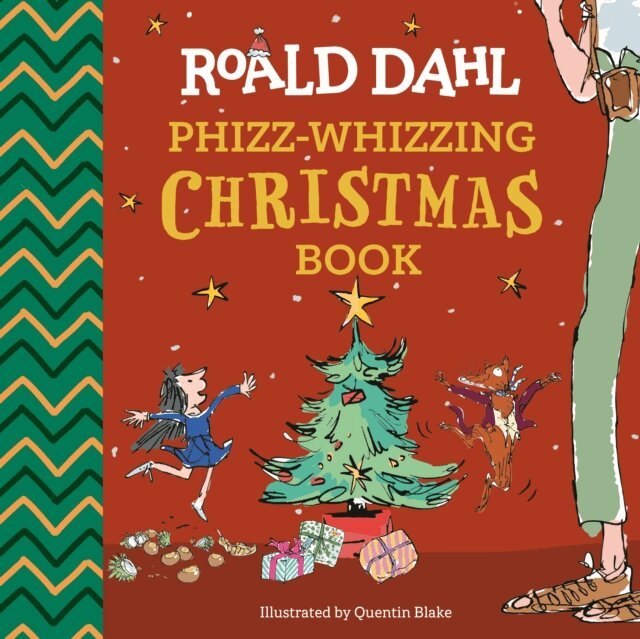 Roald Dahl - Roald Dahl: Phizz-Whizzing Christmas Book, E-bok