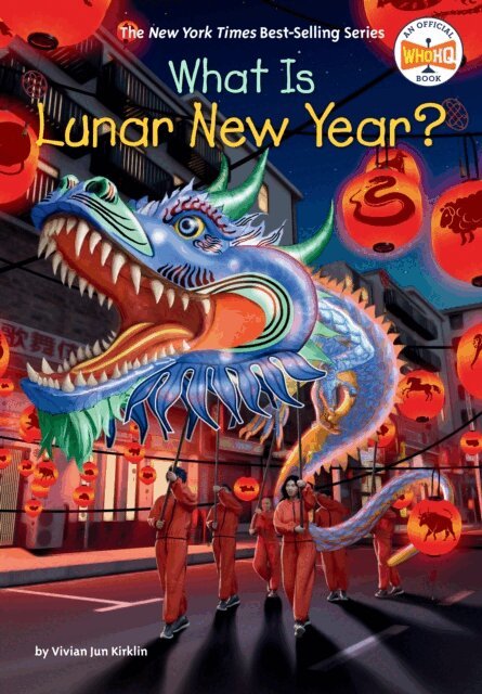 Gregory Copeland, Vivian Jun Kirklin - What Is Lunar New Year?, E-bok