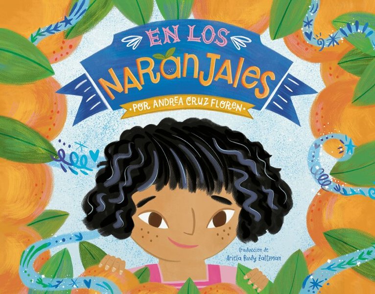 Andrea Cruz Floren - En los naranjales (In the Groves Spanish Edition), Inbunden