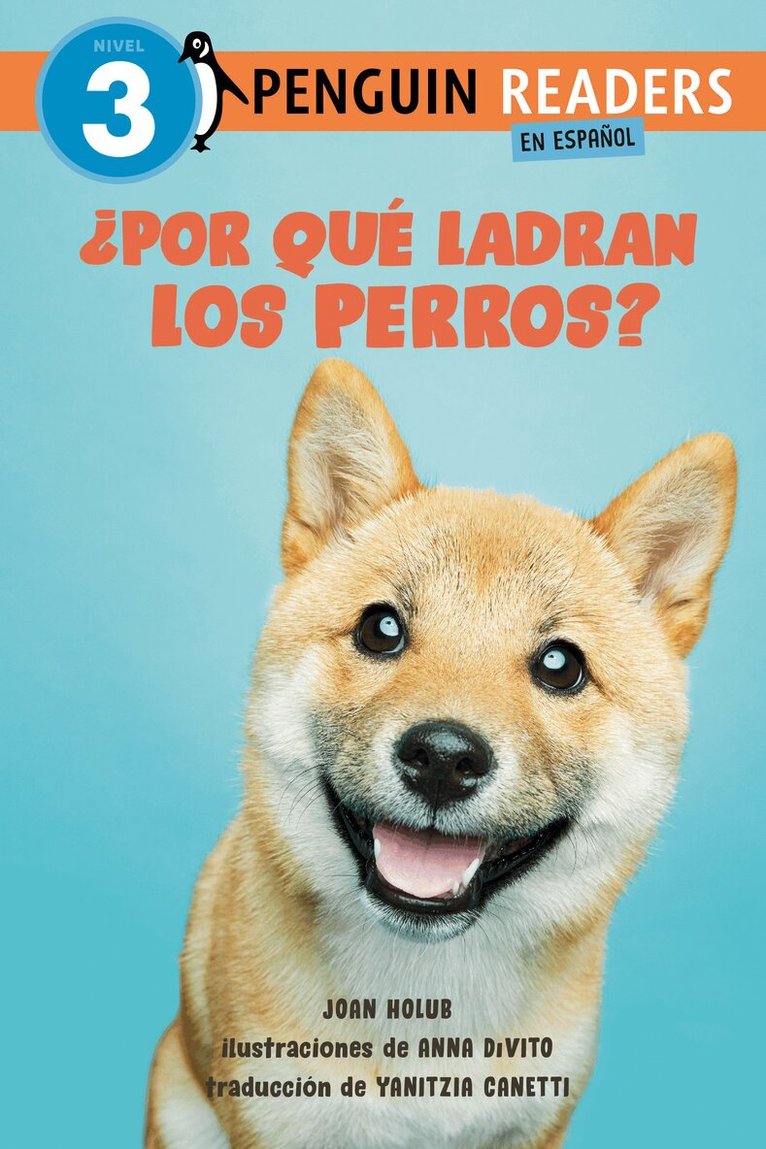 Joan Holub - ¿Por qué ladran los perros? (Why Do Dogs Bark? Spanish Edition), Häftad