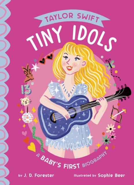 J. D. Forester - Taylor Swift: A Baby's First Biography, E-bok