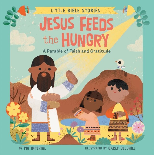 Pia Imperial - Jesus Feeds the Hungry, E-bok