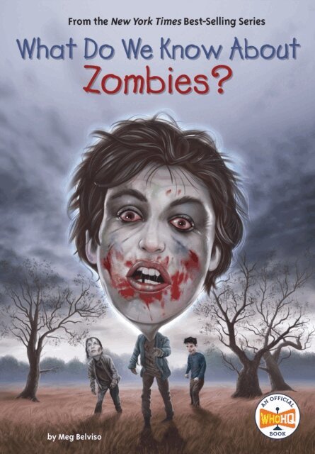 Meg Belviso - What Do We Know About Zombies?, E-bok