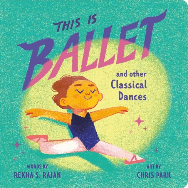 Rekha S. Rajan - This Is Ballet, E-bok