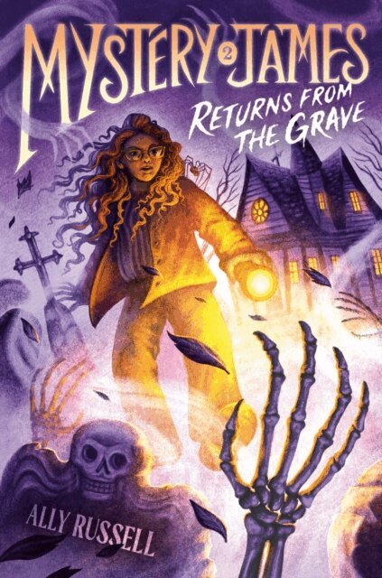 Ally Russell - Mystery James Returns from the Grave, E-bok