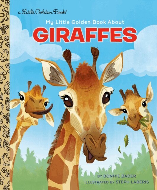 Bonnie Bader - My Little Golden Book About Giraffes, E-bok