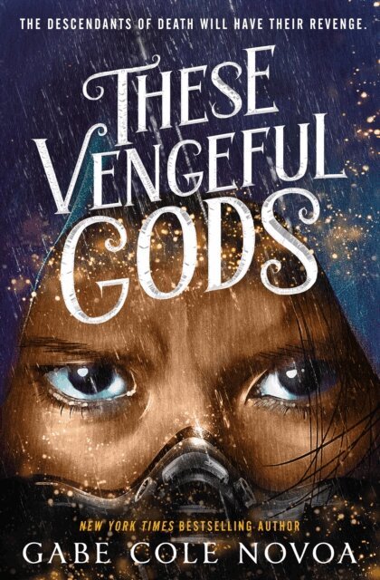 Gabe Cole Novoa - These Vengeful Gods, E-bok