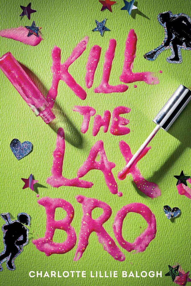 Charlotte Lillie Balogh - Kill the Lax Bro, Inbunden. Tillgänglighet: Lägg i varukorg