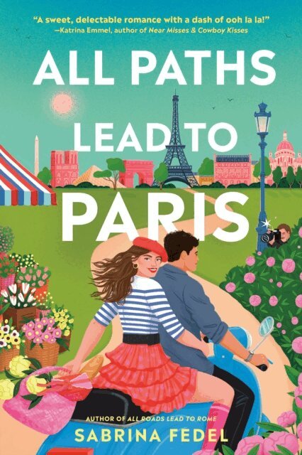 Sabrina Fedel - All Paths Lead to Paris, E-bok