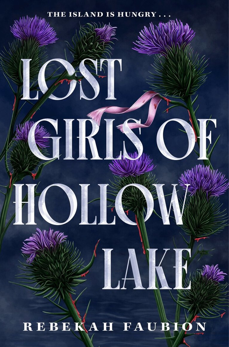 Rebekah Faubion - Lost Girls of Hollow Lake, Inbunden