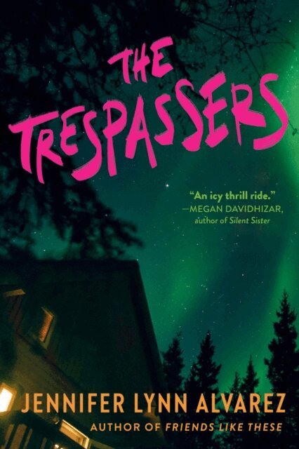Jennifer Lynn Alvarez - Trespassers, E-bok