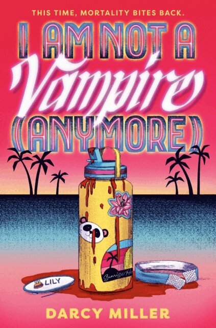 Darcy Miller - I Am Not a Vampire (Anymore), E-bok