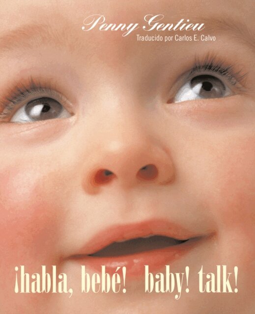 Penny Gentieu - !Habla, bebe! (Baby! Talk! Spanish-English Bilingual Edition), E-bok