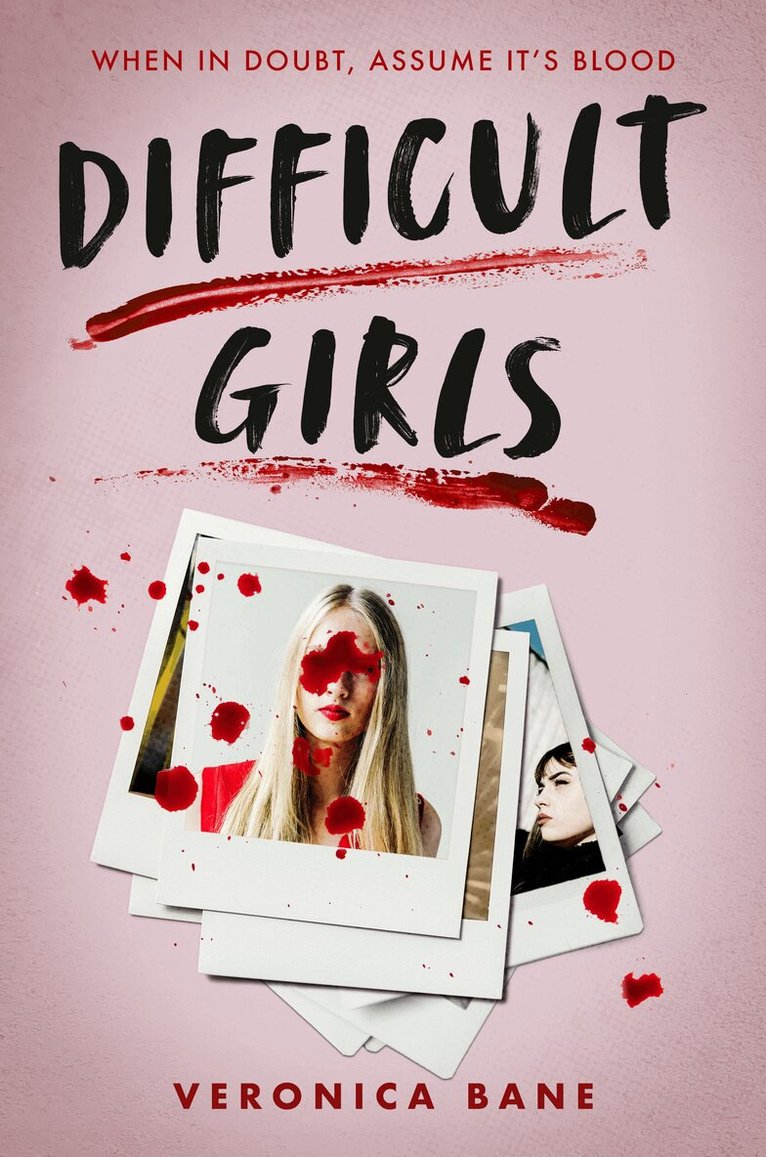 Veronica Bane - Difficult Girls, Inbunden